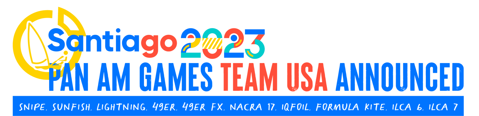 US Sailing Announces 2023 Pan American Games Team to Represent USA in ...